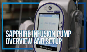 Sapphire Infusion Pump: Overview and Setup