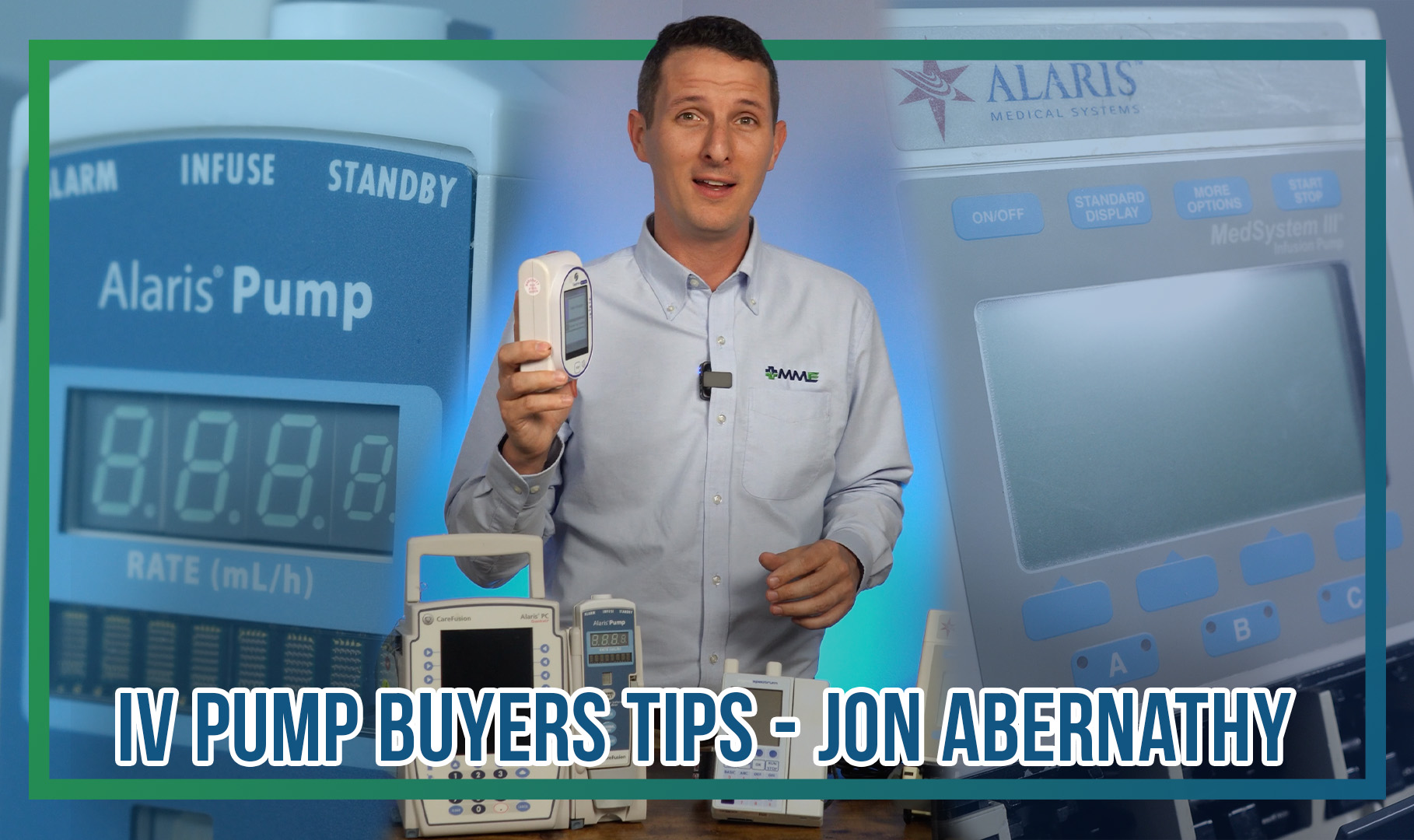 IV Pump Buyers Tips W/ Jon Abernathy MME