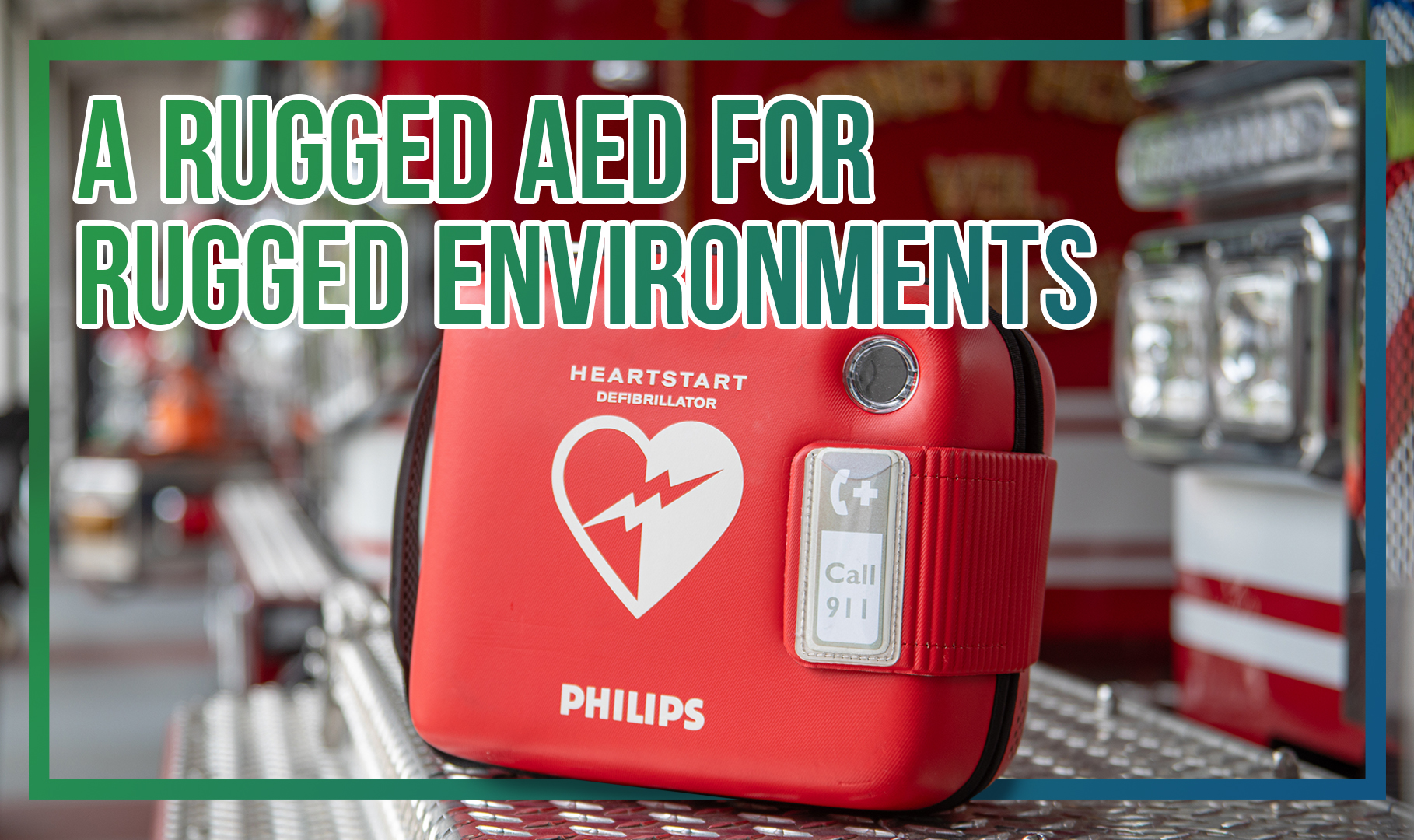 FRx Rugged Aed For Rugged Environment