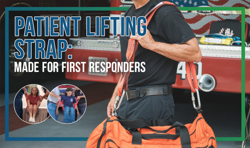 Patient Lifting Straps for First Responders