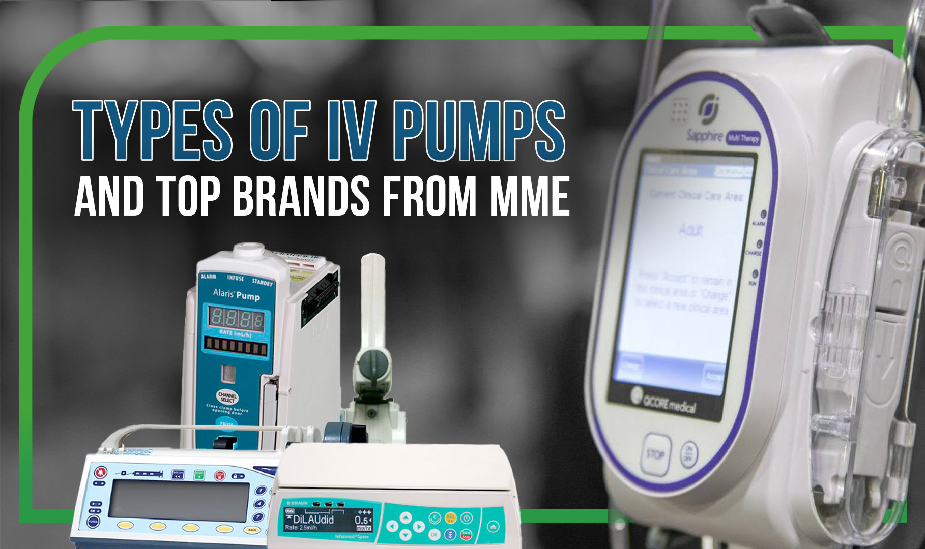 Types of IV Infusion Pumps & Applications