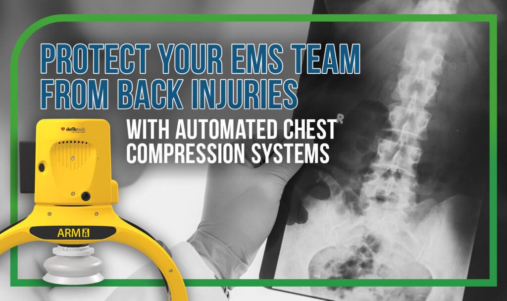 Protect your EMS Team from Back Injuries with Automated Chest Compression Systems